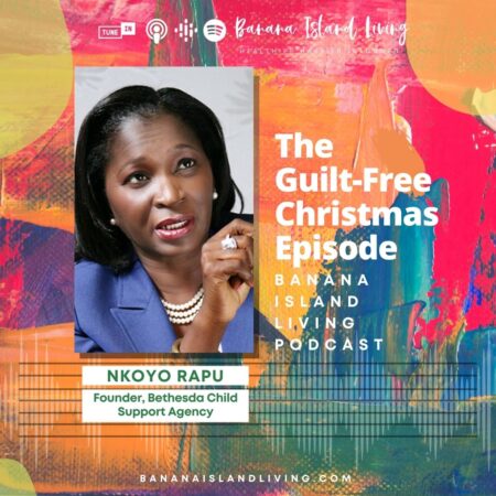 The Guilt-Free Christmas Episode with Nkoyo Rapu